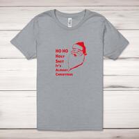 Ho Ho Holy Shit Adult T-Shirt