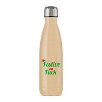 Festive As Fuck Water Bottle