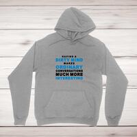 Having A Dirty Mind Hoodie