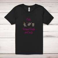 Cats, Because People Are Cunts Adult T-Shirt